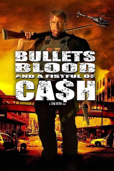 Bullets, Blood & a Fistful of Ca$h